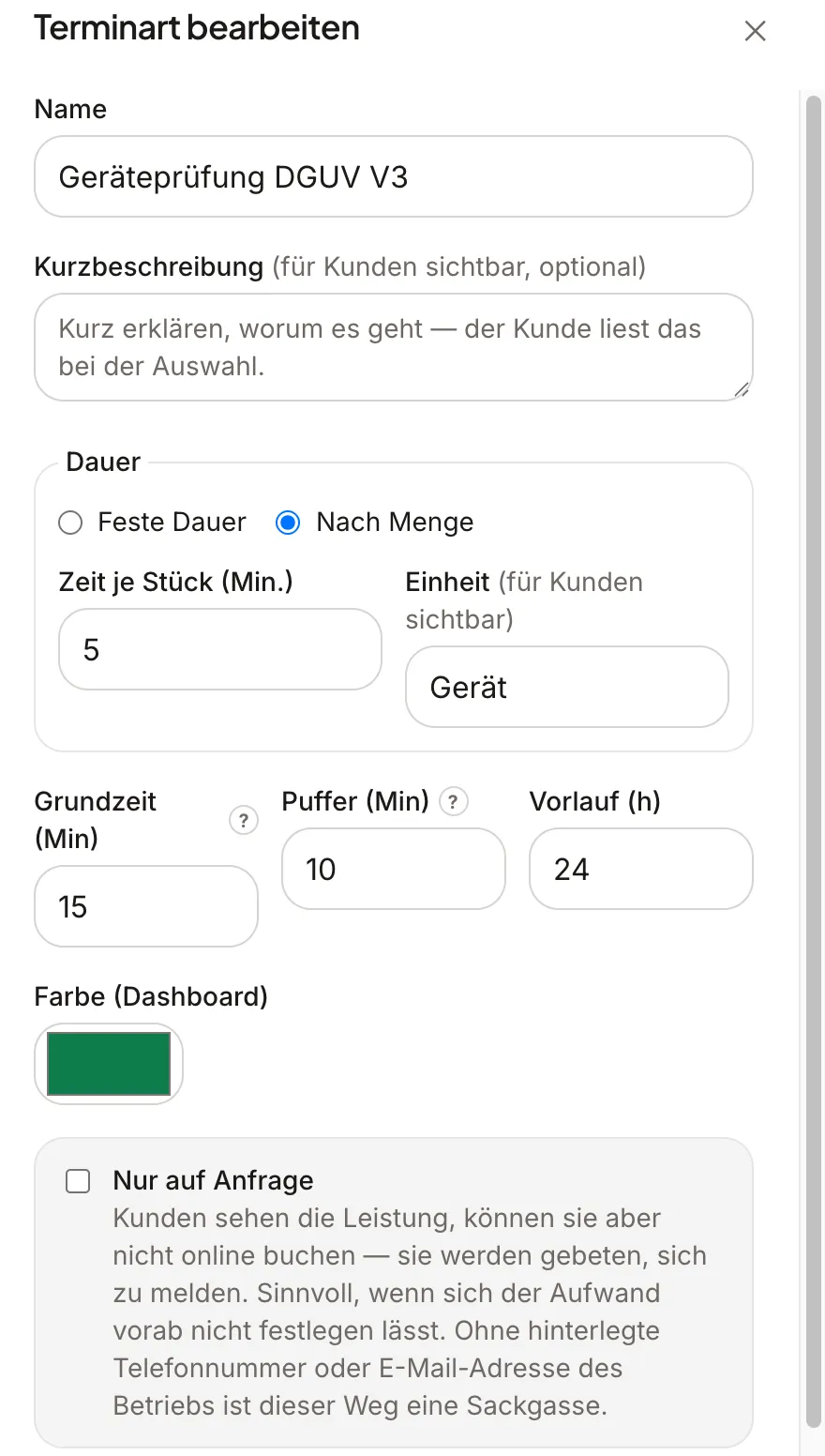 Terminart bearbeiten: Dauer nach Menge, 5 Minuten je Gerät, 15 Minuten Grundzeit, Puffer und Vorlauf